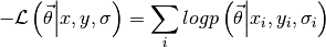 -\mathcal{L}\left(\vec{\theta}\middle|x, y, \sigma\right) = \sum_i logp\left(\vec{\theta}\middle|x_i, y_i, \sigma_i\right)